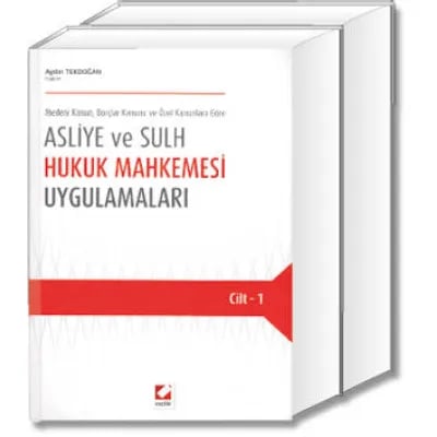 Asliye ve Sulh Hukuk Mahkemesi Uygulamaları