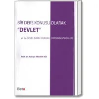 Bir Ders Konusu Olarak "Devlet" ya da Genel Kamu Hukuku Dersinin Kökenleri