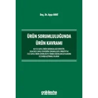 Ürün Sorumluluğunda Ürün Kavramı