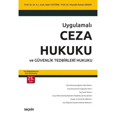 Uygulamalı Ceza Hukuku ve Güvenlik Tedbirleri Hukuku