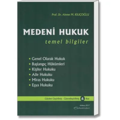 Medeni Hukuk Temel Bilgiler