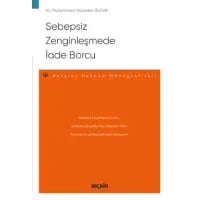 Sebepsiz Zenginleşmede İade Borcu