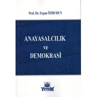 Anayasalcılık ve Demokrasi