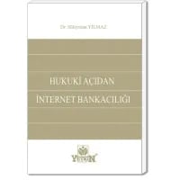 Hukukî Açıdan Internet Bankacılığı