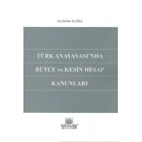 Türk Anayasası'nda Bütçe ve Kesin Hesap Kanunları