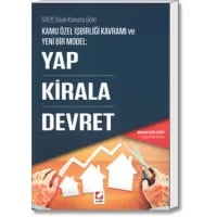 Kamu Özel İşbirliği Kavramı ve Yeni Bir Model: Yap - Kirala - Devret
