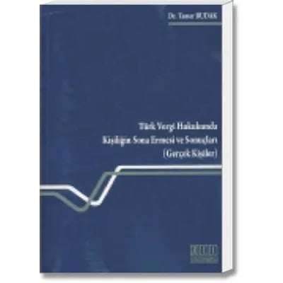 Türk Vergi Hukukunda Kişiliğin Sona Ermesi ve Sonuçları(Gerçek Kişiler)