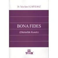 Bona Fides (Dürüstlük Kuralı)