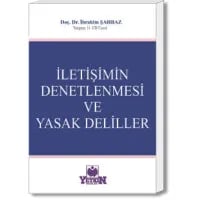 İletişimin Denetlenmesi ve Yasak Deliller
