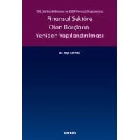 Finansal Sektöre Olan Borçların Yeniden Yapılandırılması