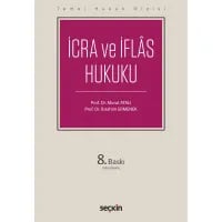 Temel Hukuk Dizisi İcra ve İflas Hukuku 