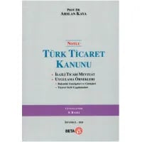 Türk Ticaret Kanunu  - İlgili Ticari Mevzuat ve Uygulama Örnekleri