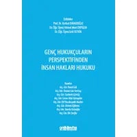 Genç Hukukçuların Perspektifinden İnsan Hakları Hukuku