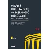 Medenî Hukuka Giriş ve Başlangıç Hükümleri Pratik Çalışmalı Konu Anlatımı