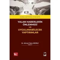 Yalan Haberlerin Önlenmesi ve Uygulanabilecek Yaptırımlar