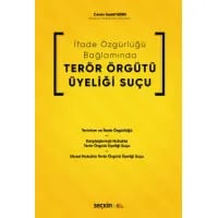 İfade Özgürlüğü Bağlamında Terör Örgütü Üyeliği Suçu