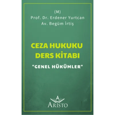 Ceza Hukuku Ders Kitabı Genel Hükümler