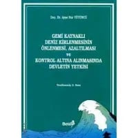 Gemi Kaynaklı Deniz Kirlenmesinin Önlenmesi