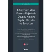 Edinilmiş Mallara Katılma Rejiminde Üçüncü Kişilere Yapılan Devirler ve Sonuçları