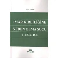 İmar Kirliliğine Neden Olma Suçu