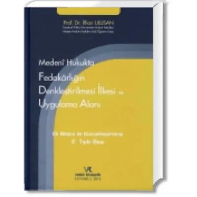 Fedakarlığın Denkleştirilmesi İlkesi ve Uygulama Alanı