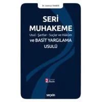 Seri Muhakeme ve Basit Yargılama Usulü