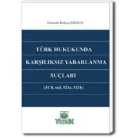 Türk Hukukunda Karşılıksız Yararlanma Suçları