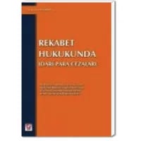 Rekabet Hukukunda İdari Para Cezaları