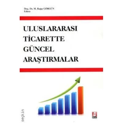 Uluslararası Ticarette Güncel Araştırmalar