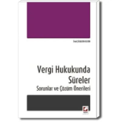 Vergi Hukukunda Süreler