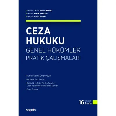 Ceza Hukuku Genel Hükümler Pratik Çalışmaları