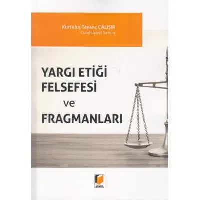 Yargı Etiği Felsefesi ve Fragmanları