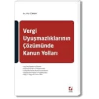 Vergi Uyuşmazlıklarının Çözümünde Kanun Yolları