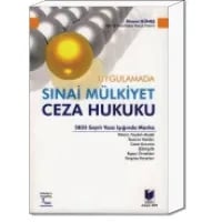 Uygulamada Sınai Mülkiyet Ceza Hukuku