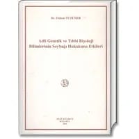 Adlî Genetik ve Tıbbî Biyoloji Bilimlerinin Soybağı Hukukuna Etkileri