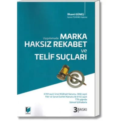 Uygulamada Marka Haksız Rekabet ve Telif Suçları