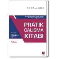 Pratik Çalışma Kitabı - Medeni Usul–İcra ve İflas –Tebligat Hukuku Uygulamaları