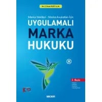 Uygulamalı Marka Hukuku(AB İçtihatları Işığında)