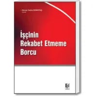 İşçinin Rekabet Etmeme Borcu