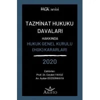 Tazminat Hukuku Davaları Hakkında Hukuk Genel Kurulu Kararları 2020
