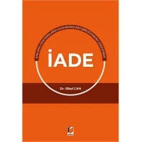 Uluslararası Adli İşbirliği Kanunu Çerçevesinde İade