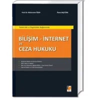 Temel Hak ve Özgürlükler Bağlamında Bilişim – İnternet ve Ceza Hukuku