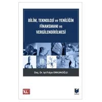 Bilim, Teknoloji ve Yeniliğin Finansmanı ve Vergilendirilmesi