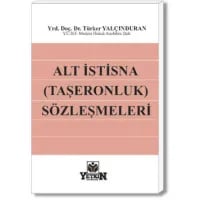 Alt İstisna (Taşeronluk) Sözleşmeleri