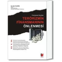Hukuksal Açıdan Terörizmin Finansmanının Önlenmesi