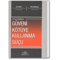 Uygulamada Güveni Kötüye Kullanma Suçu
