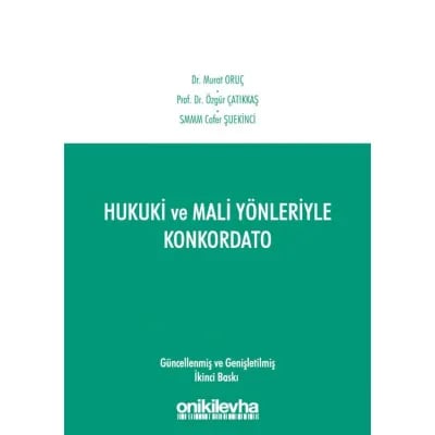 Hukuki ve Mali Yönleriyle Konkordato