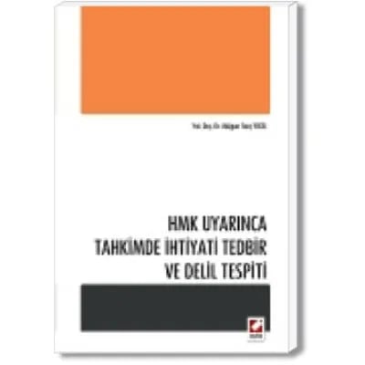 HMK Uyarınca Tahkimde İhtiyati Tedbir ve Delil Tespiti