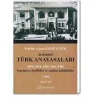Açıklamalı Türk Anayasaları