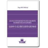 Kadının ve Aile Bireylerinin Korunması